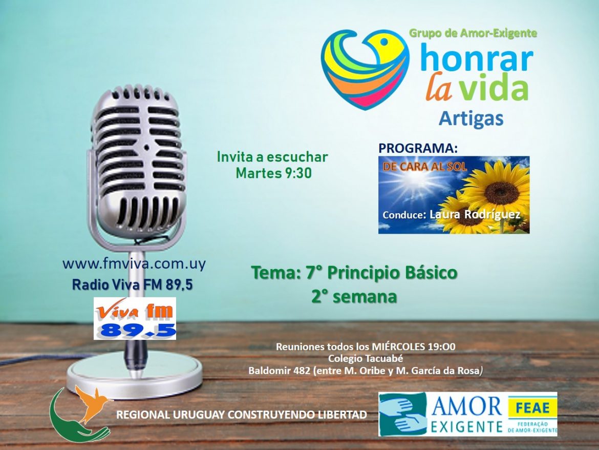 Grupo de Amor Exigente Honrar la Vida de Artigas y Programa De Cara al Sol-FM Viva